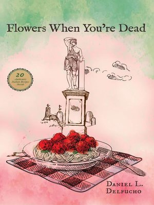 cover image of Flowers When You're Dead